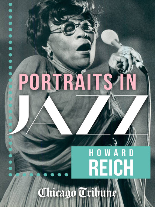 Title details for Portraits in Jazz by Howard Reich - Wait list